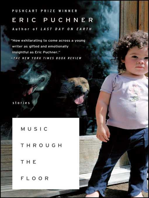 Title details for Music Through the Floor by Eric Puchner - Wait list